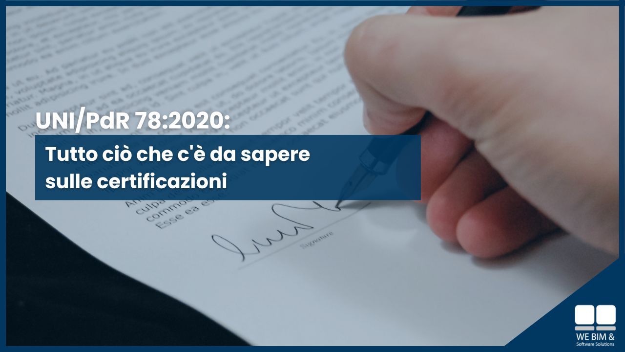 UNI/PdR 78:2020: tutto ciò che c’é da sapere sulle certificazioni