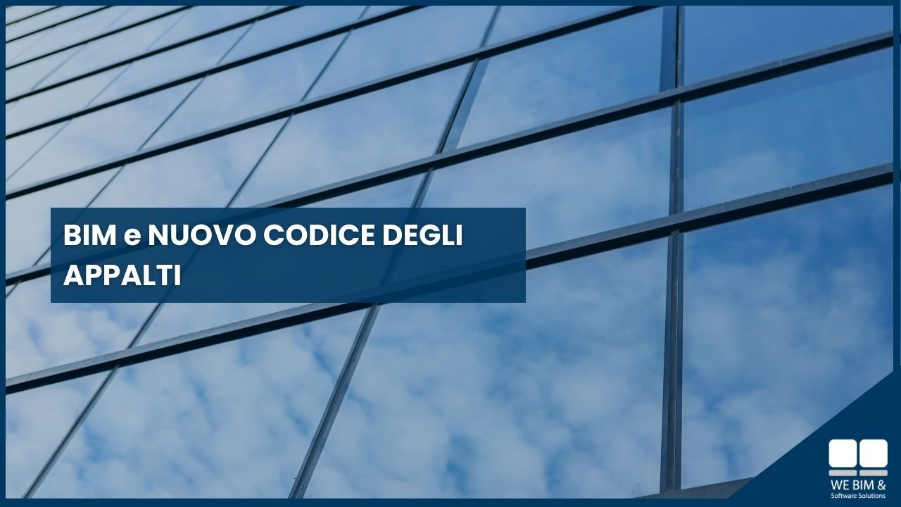 BIM e nuovo codice degli appalti